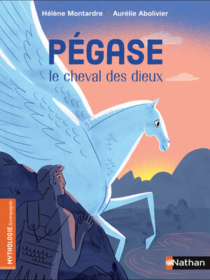 cover image of Pégase, le cheval des dieux